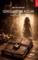Görülmeyen Kızlar
