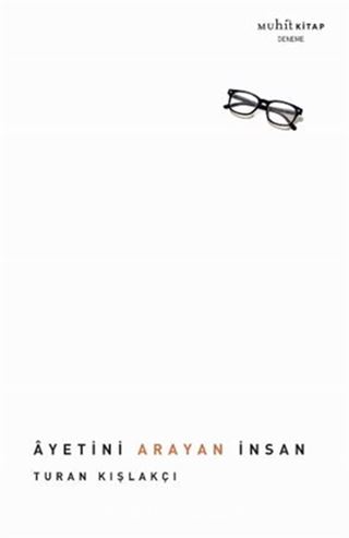Ayetini Arayan İnsan