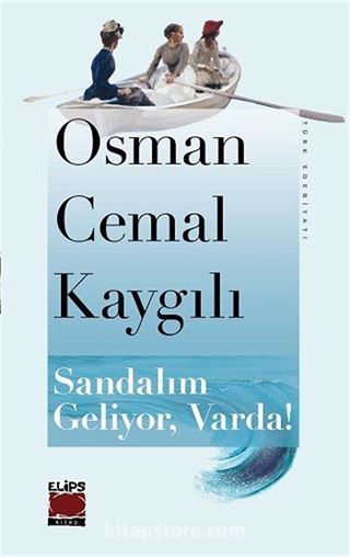Sandalım Geliyor, Varda!