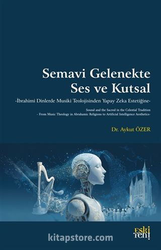 Semavi Gelenekte Ses ve Kutsal