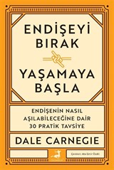 Endişeyi Bırak Yaşamaya Başla
