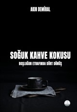 Soğuk Kahve Kokusu