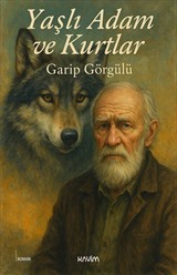 Yaşlı Adam ve Kurtlar