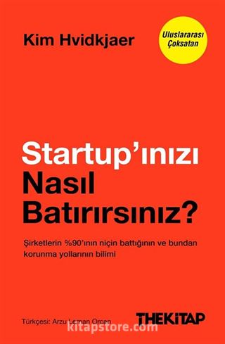 Startup'ınızı Nasıl Batırırsınız?