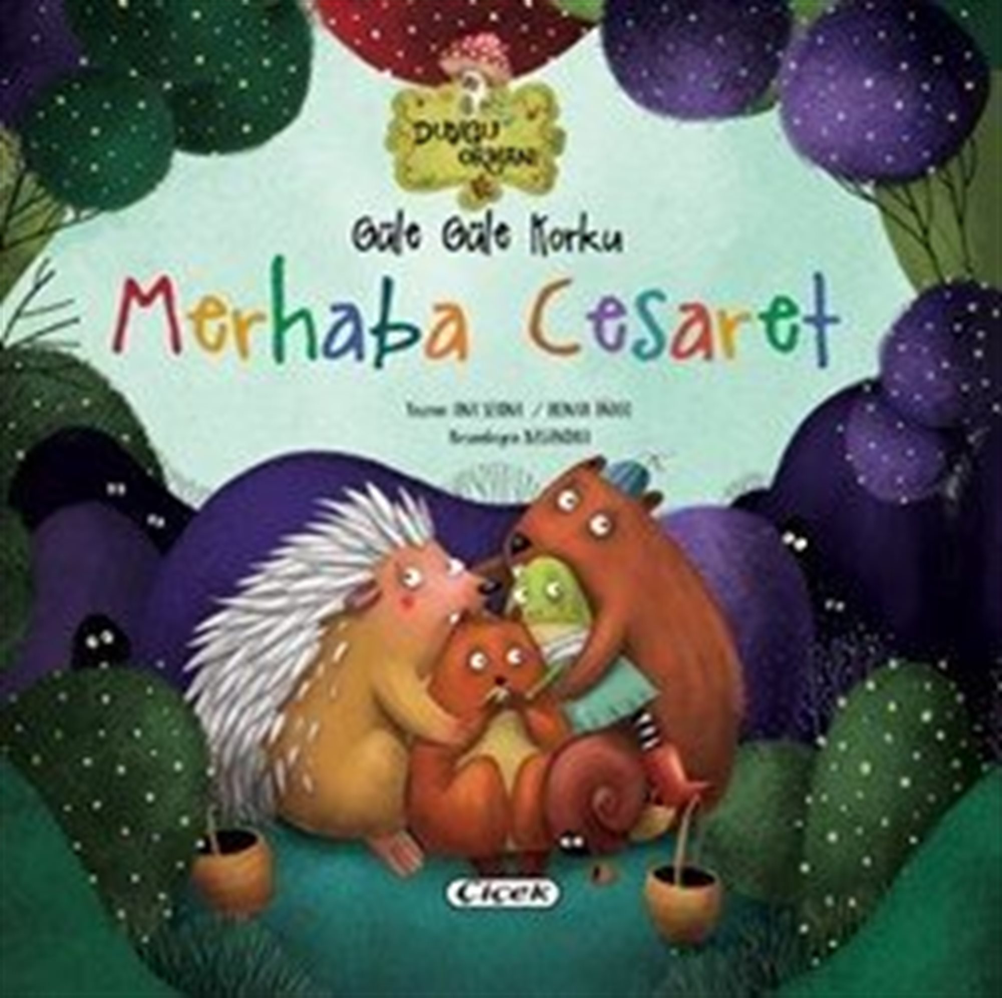 Güle Güle Korku Merhaba Cesaret (Karton Kapak)