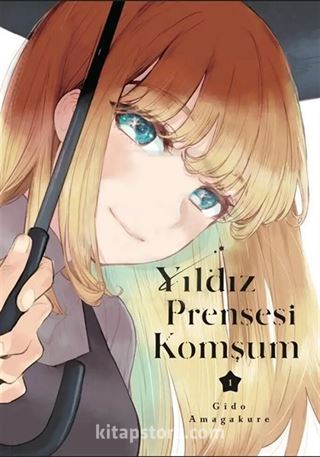 Yıldız Prensesi Komşum Cilt 1