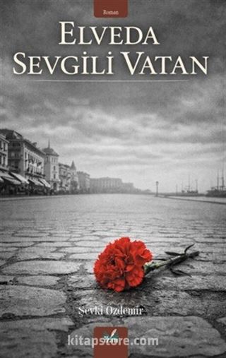 Elveda Sevgili Vatan