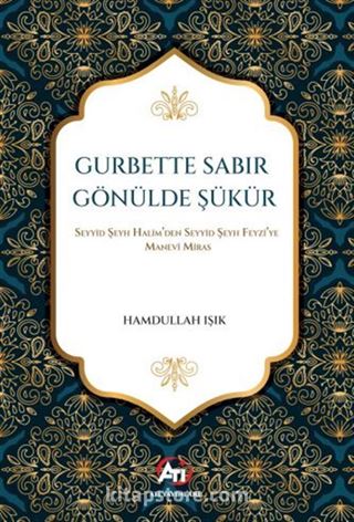 Gurbette Sabır Gönülde Şükür