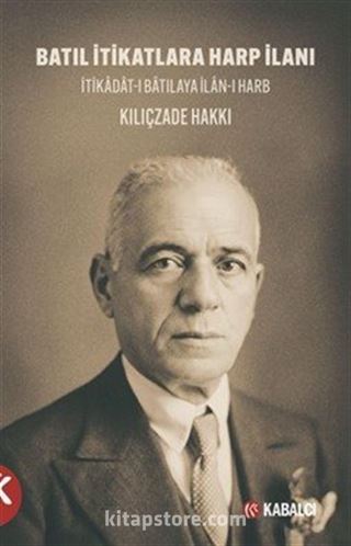 Batıl İtikatlara Harp İlanı İtikadat-ı Batılaya İlan-ı Harb