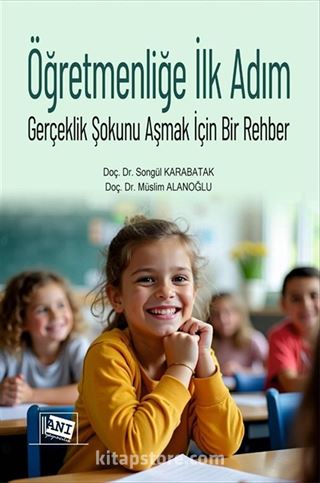 Öğretmenliğe İlk Adım