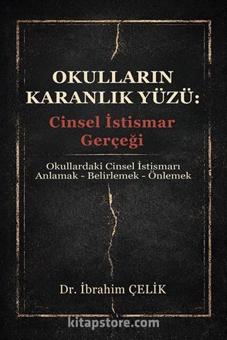 Okulların Karanlık Yüzü: Cinsel İstismar Gerçeği