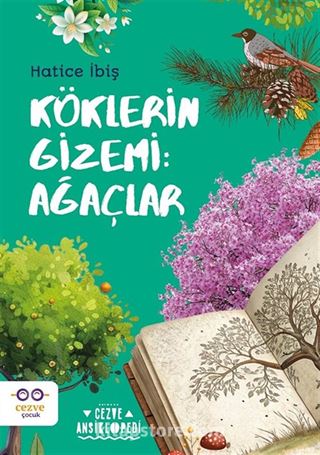 Köklerin Gizemi: Ağaçlar