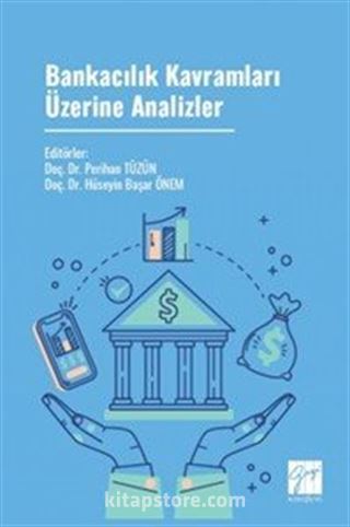Bankacılık Kavramları Üzerine Analizler