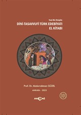 Yeni Bir Disiplin Dini Tasavvufi Türk Edebiyatı El Kitabı