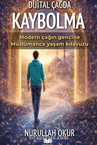 Dijital Çağda Kaybolma