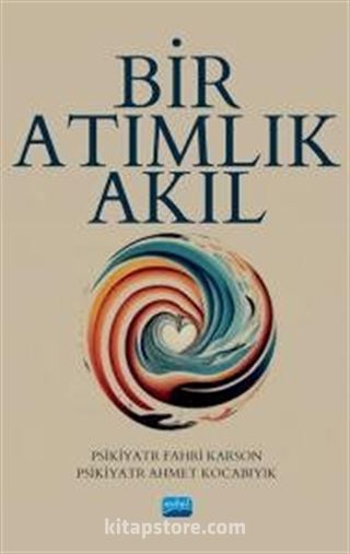 Bir Atımlık Akıl