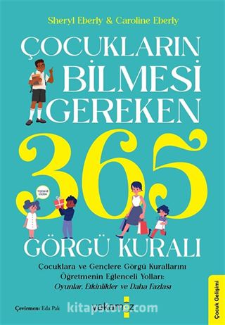 Çocukların Bilmesi Gereken 365 Görgü Kuralı