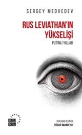 Rus Leviathan'ın Yükselişi