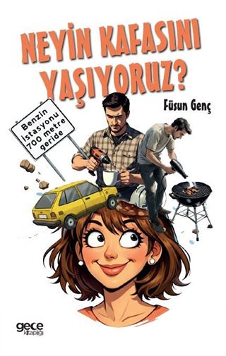 Neyin Kafasını Yaşıyoruz