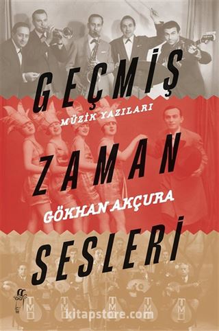 Geçmiş Zaman Sesleri Müzik Yazıları