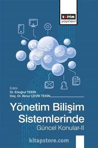 Yönetim Bilişim Sistemlerinde Güncel Konular-II