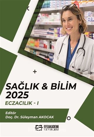 Sağlık - Bilim 2025: Eczacılık I