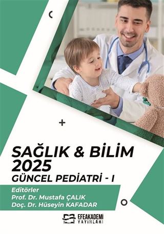 Sağlık - Bilim 2025: Güncel Pediatri I