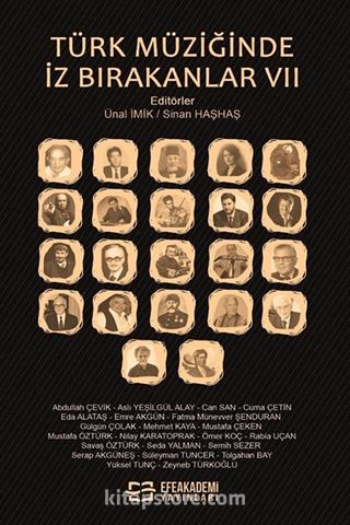 Türk Müziğinde İz Bırakanlar VII