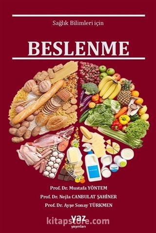 Sağlık Bilimleri Için Beslenme