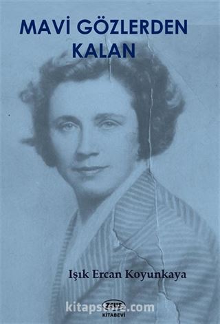 Mavi Gözlerden Kalan