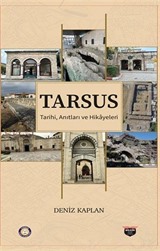 Tarsus Tarihi, Anıtları ve Hikayeleri