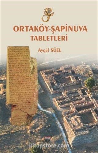 Ortaköy-Şapinuva Tabletleri