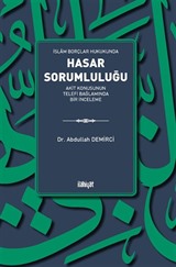 İslam Borçlar Hukukunda Hasar Sorumluluğu