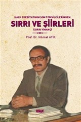 Halk Edebiyatının Son Temsilcilerinden Sırrı ve Şiirleri (Sırrı Yinanç)