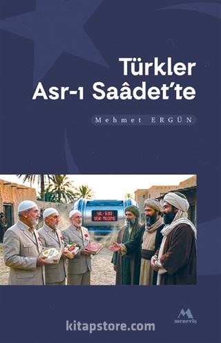 Türkler Asr-ı Saadette