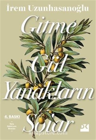 Gitme Gül Yanakların Solar