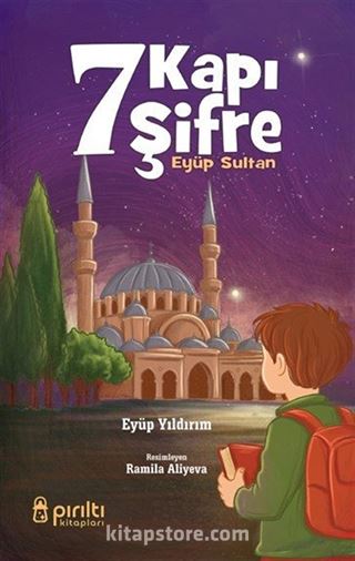 7 Kapı 7 Şifre / Eyüp Sultan