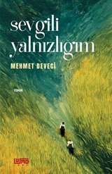 Sevgili Yalnızlığım
