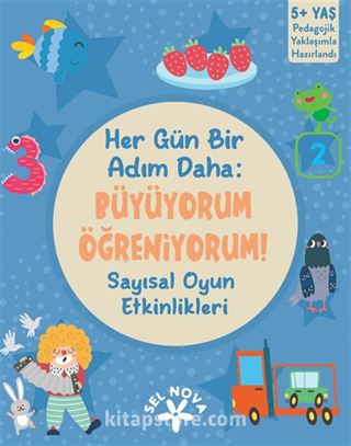 Her Gün Bir Adım Daha: Büyüyorum - Öğreniyorum! Sayısal Oyun Etkinlikleri