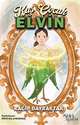 Kuş Çocuk Elvin