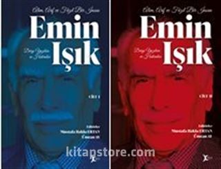 Âlim, Ârif ve Fazıl Bir İnsan Emin Işık Dergi Yazıları ve Hatıralar (2 Cilt Takım)