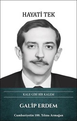Kale Gibi Bir Kalem Galip Erdem