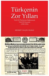 Türkçenin Zor Yılları