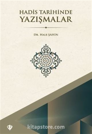 Hadis Tarihinde Yazışmalar