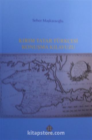 Kırım Tatar Türkçesi Konuşma Kılavuzu