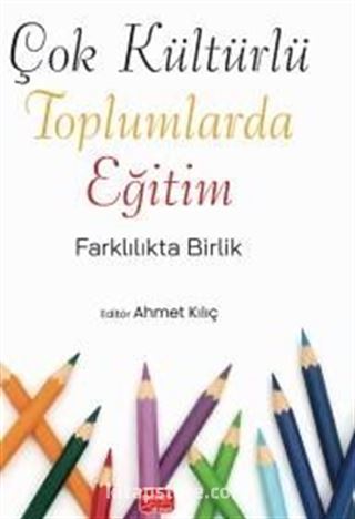 Çok Kültürlü Toplumlarda Eğitim