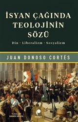 İsyan Çağında Teolojinin Sözü