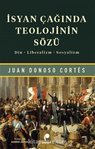 İsyan Çağında Teolojinin Sözü