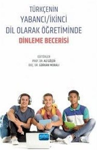 Türkçenin Yabancı / İkinci Dil Olarak Öğretiminde Dinleme Becerisi