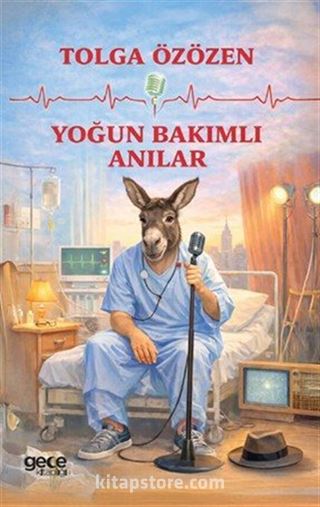Yoğun Bakımlı Anılar